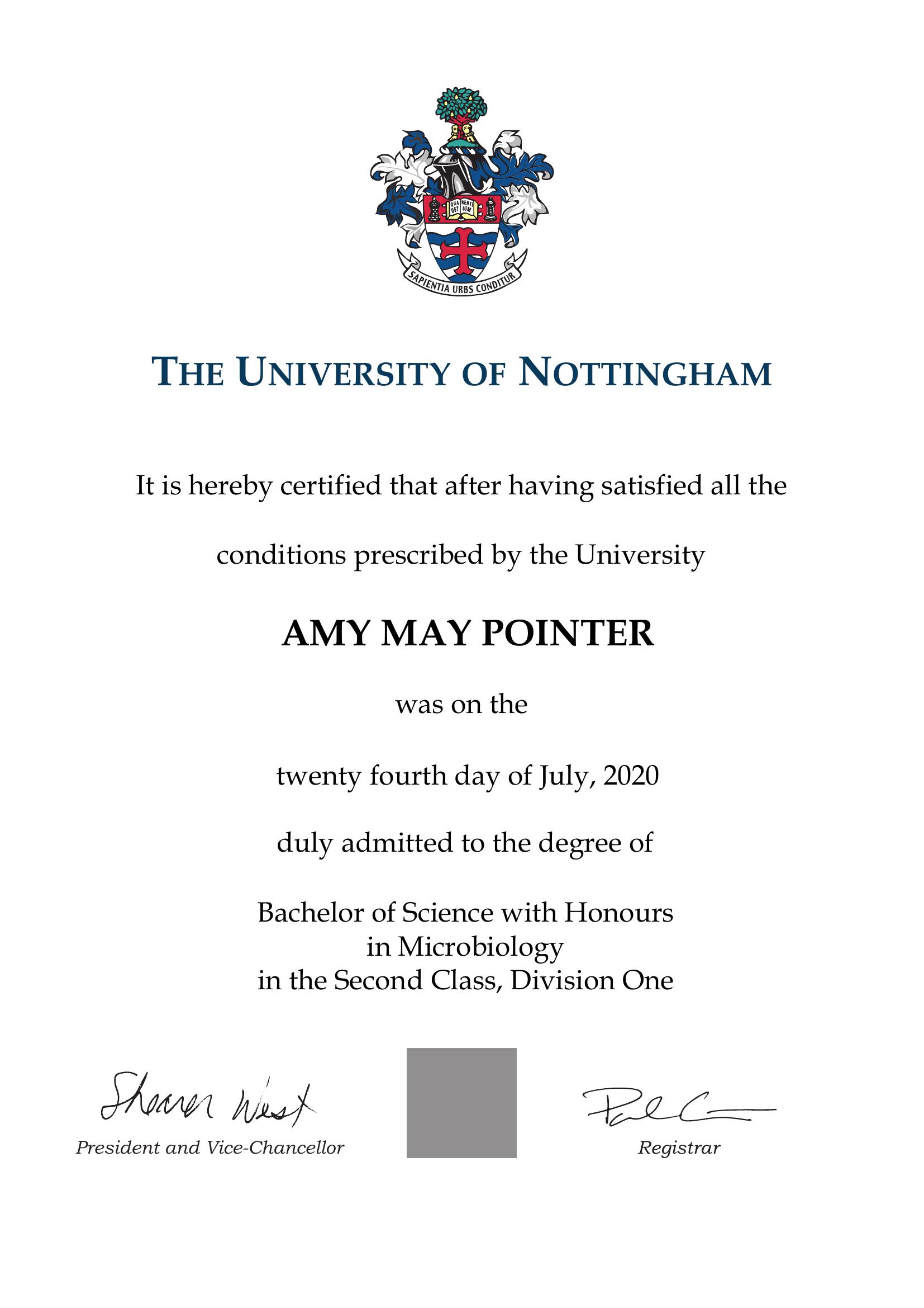 Bachelor of Science with Honours in Microbiology, awarded to Amy May Pointer by the University of Nottingham, 24 July 2020.